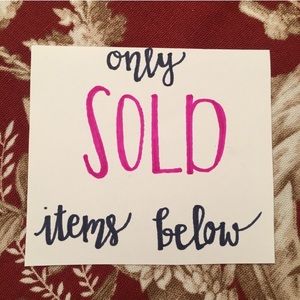 ONLY SOLD ITEMS BELOW